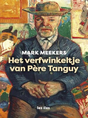 cover image of het verfwinkeltje van Père Tanguy
